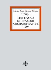 The Basics Of Spanish Administrative Law