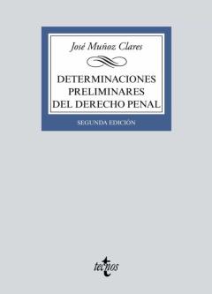 Determinaciones Preliminares Del Derecho Penal (2ª Ed.)