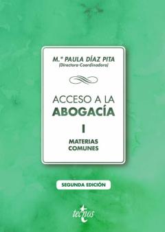 Acceso A La Abogacia (Vol. I): Materias Comunes (2ª Ed.)
