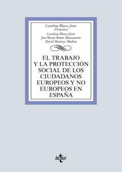 El Trabajo Y La Protección Social De Los Ciudadanos Europeos Y No Europeos En España