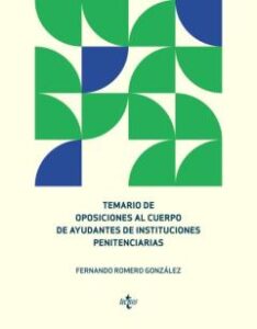 Temario De Oposiciones Al Cuerpo De Ayudantes A Instituciones Penitenciarias