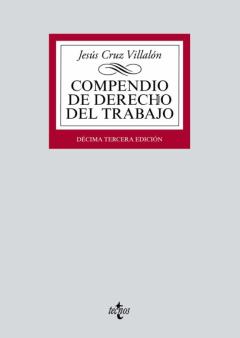 Compendio De Derecho Del Trabajo (13ª Ed:)