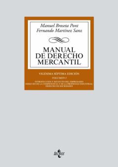 Libro, Audiolibro Manual De Derecho Mercantil (Vol. I): Introduccion Y Estatuto Del Empresario. Derecho De La Competencia Y De La Propiedad Industrial. Derecho De Sociedades (17ª Ed.) Manual De Derecho Mercantil (Vol. I): Introduccion Y Estatuto Del Empresario. Derecho De La Competencia Y De La Propiedad Industrial. Derecho De Sociedades (17ª Ed.)