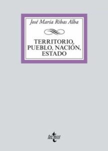 Territorio, Pueblo, Nacion, Estado: La Experiencia Romana