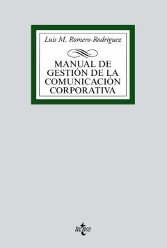 Libro, Audiolibro Manual De Gestión De La Comunicación Corporativa Manual De Gestión De La Comunicación Corporativa