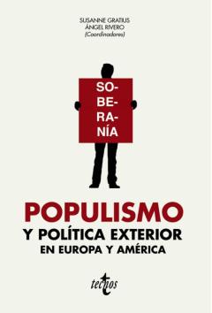 Populismo Y Política Exterior En Europa Y América