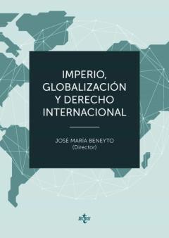 Imperio, Globalizacion Y Derecho Internacional