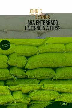 ¿Ha Enterrado La Ciencia A Dios?
