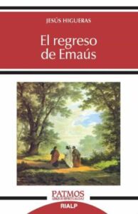 El Regreso De Emaus