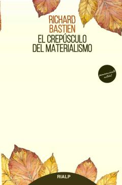 El Crepusculo Del Materialismo