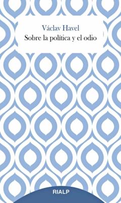 Sobre La Politica Y El Odio