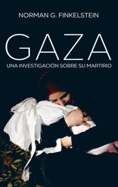 Libro, Audiolibro Gaza: Una Investigacion Sobre Su Martirio Gaza: Una Investigacion Sobre Su Martirio