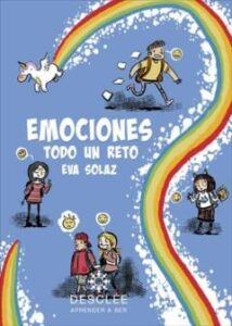 Emociones, Todo Un Reto (Aprender A Ser)