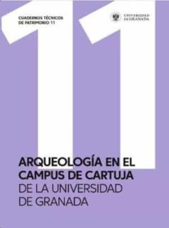 Arqueologia En El Campus De Cartuja De La Universidad De Granada