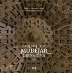 Libro, Audiolibro Arquitectura Mudejar Granadina Arquitectura Mudejar Granadina