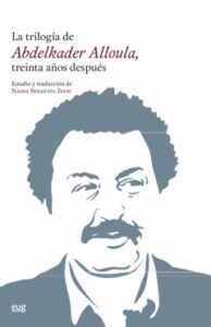 La Trilogía De Abdelkader Alloula, Treinta Años Despues