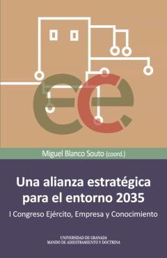 Una Alianza Estrategica Para El Entorno 2035