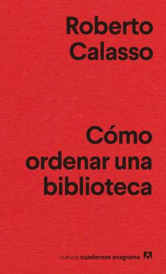 Libro, Audiolibro Cómo Ordenar Una Biblioteca Cómo Ordenar Una Biblioteca
