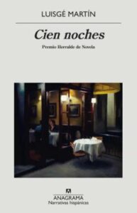 Cien Noches (Premio Herralde De Novela 2020)