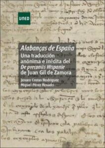 Alabanças De España: Una Traduccion Anonima E Inedita Del De Preconiis Hispanie De Juan Gil De Zamora