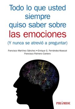 Libro, Audiolibro Todo Lo Que Usted Siempre Quiso Saber Sobre Las Emociones Todo Lo Que Usted Siempre Quiso Saber Sobre Las Emociones