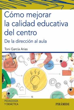 Libro, Audiolibro Como Mejorar La Calidad Educativa Del Centro De La Direccion Al Aula Como Mejorar La Calidad Educativa Del Centro De La Direccion Al Aula