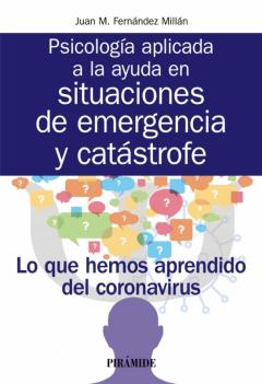 Libro, Audiolibro Psicologia Aplicada A La Ayuda En Situaciones De Emergencia Y Catastrofe Psicologia Aplicada A La Ayuda En Situaciones De Emergencia Y Catastrofe