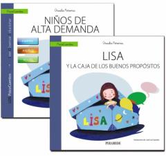 Niños De Alta Demanda + Cuento: Lisa Y La Caja De Los Buenos Propositos