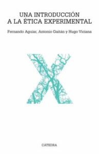 Una Introducción A La Ética Experimental