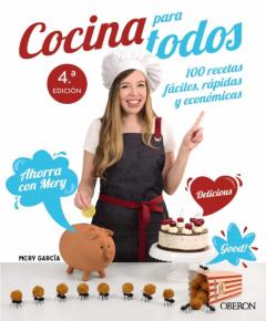 Cocina Para Todos: 100 Recetas Faciles, Rapidas Y Economicas (Libros Singulares)