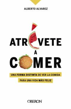 Libro, Audiolibro Atrévete A Comer Atrévete A Comer