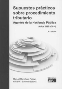 Supuestos Prácticos Sobre Procedimiento Tributario