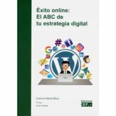 Éxito Online: El Abc De Tu Estrategia Digital