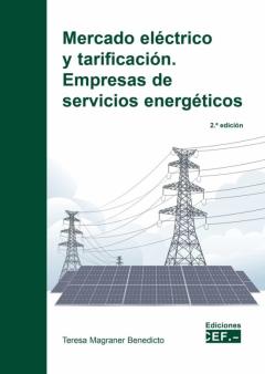 Mercado Eléctrico Y Tarificación. Empresas De Servicios Energétic Os