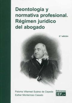 Libro, Audiolibro Deontología Y Normativa Profesional. Régimen Jurídico Del Abogado 2021 Deontología Y Normativa Profesional. Régimen Jurídico Del Abogado 2021