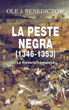Libro, Audiolibro La Peste Negra, 1346-1353: La Historia Completa La Peste Negra, 1346-1353: La Historia Completa