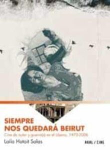 Siempre Nos Quedará Beirut