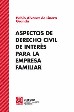 Libro, Audiolibro Aspectos De Derecho Civil De Interes Para La Empresa Familiar Aspectos De Derecho Civil De Interes Para La Empresa Familiar