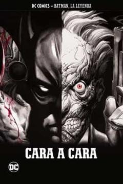 Batman, La Leyenda Nº 56 Cara A Cara
