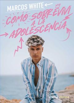 Libro, Audiolibro Cómo Sobreviví A La Adolescencia Cómo Sobreviví A La Adolescencia