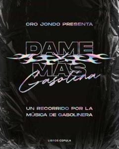 Dame Más Gasolina