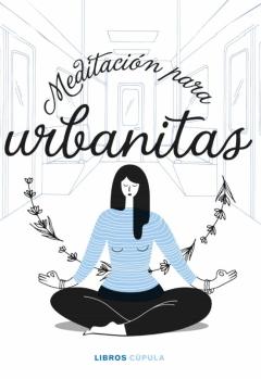 Meditación Para Urbanitas