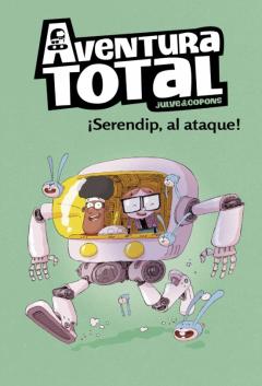 Libro, Audiolibro ¡Serendip, Al Ataque! (Aventura Total) ¡Serendip, Al Ataque! (Aventura Total)