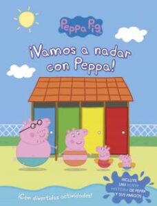 ¡Vamos A Nadar Con Peppa! (Peppa Pig. Actividades)