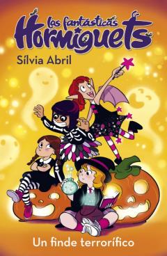 Las Fantasticas Hormiguets 3: Un Finde Terrorifico