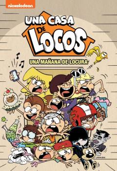 Una Mañana De Locura (Una Casa De Locos. Cómic)