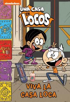 Viva La Casa Loca (Una Casa De Locos. Comic 8)