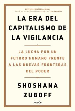 La Era Del Capitalismo De La Vigilancia