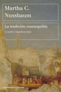 La Tradición Cosmopolita. Un Noble E Imperfecto Ideal