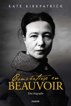 Libro, Audiolibro Convertirse En Beauvoir Convertirse En Beauvoir